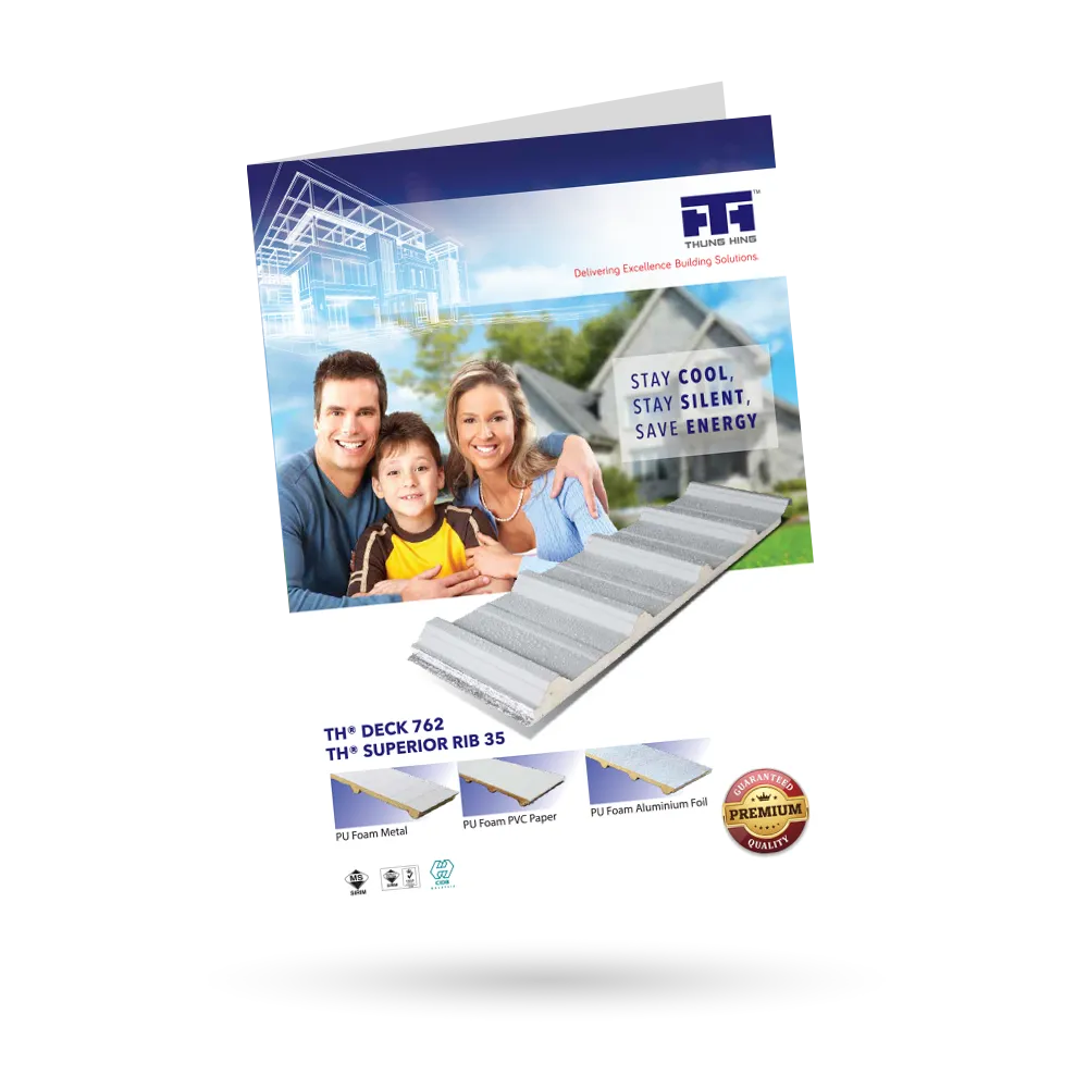 Thung Hing's PU Foam Insulated Metal Roofing Deck 762 and Superior RIB 35 Catalogue.